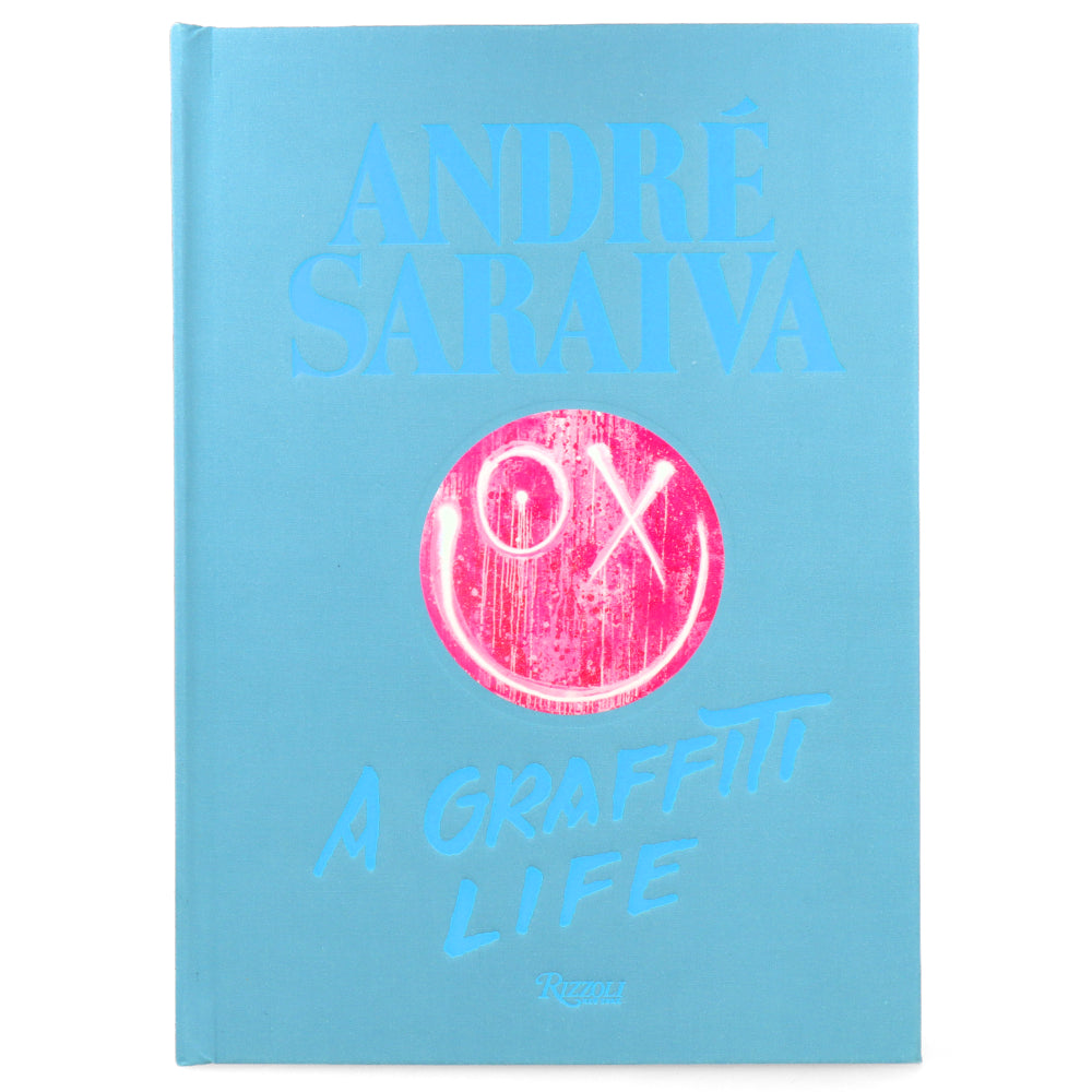 André Saraiva: A Graffiti Life - Street Art Book, Urban Culture & Artist Biography | Perfect for Art Lovers, Graffiti Enthusiasts & Coffee Table Decor
