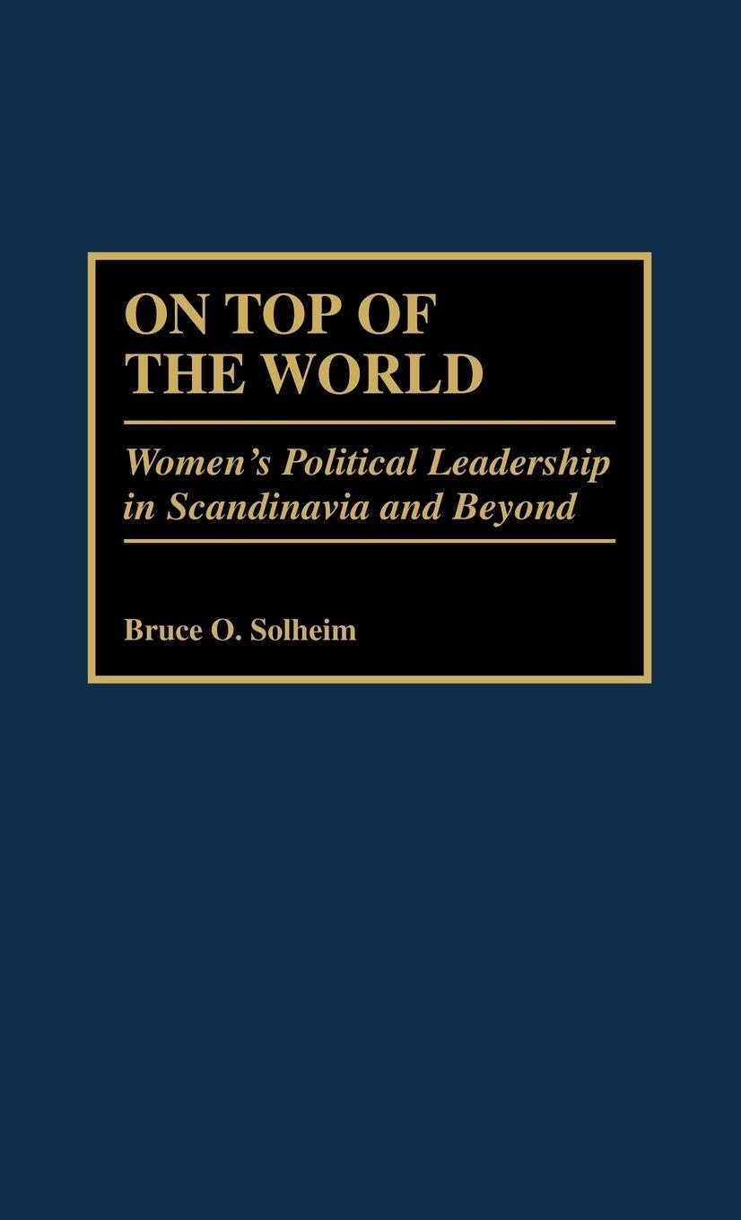 Women's Political Leadership in Scandinavia and Beyond - Feminist Studies Book on Gender Equality in Government | Perfect for Political Science Students & Women's History Researchers