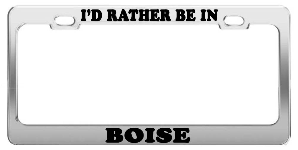 I'd Rather Be in Boise License Plate Frame - Durable Car Tag Holder - Funny Novelty Car Accessories - Perfect Gift for Travel Lovers & Idaho Fans - Great for Road Trips & State Pride