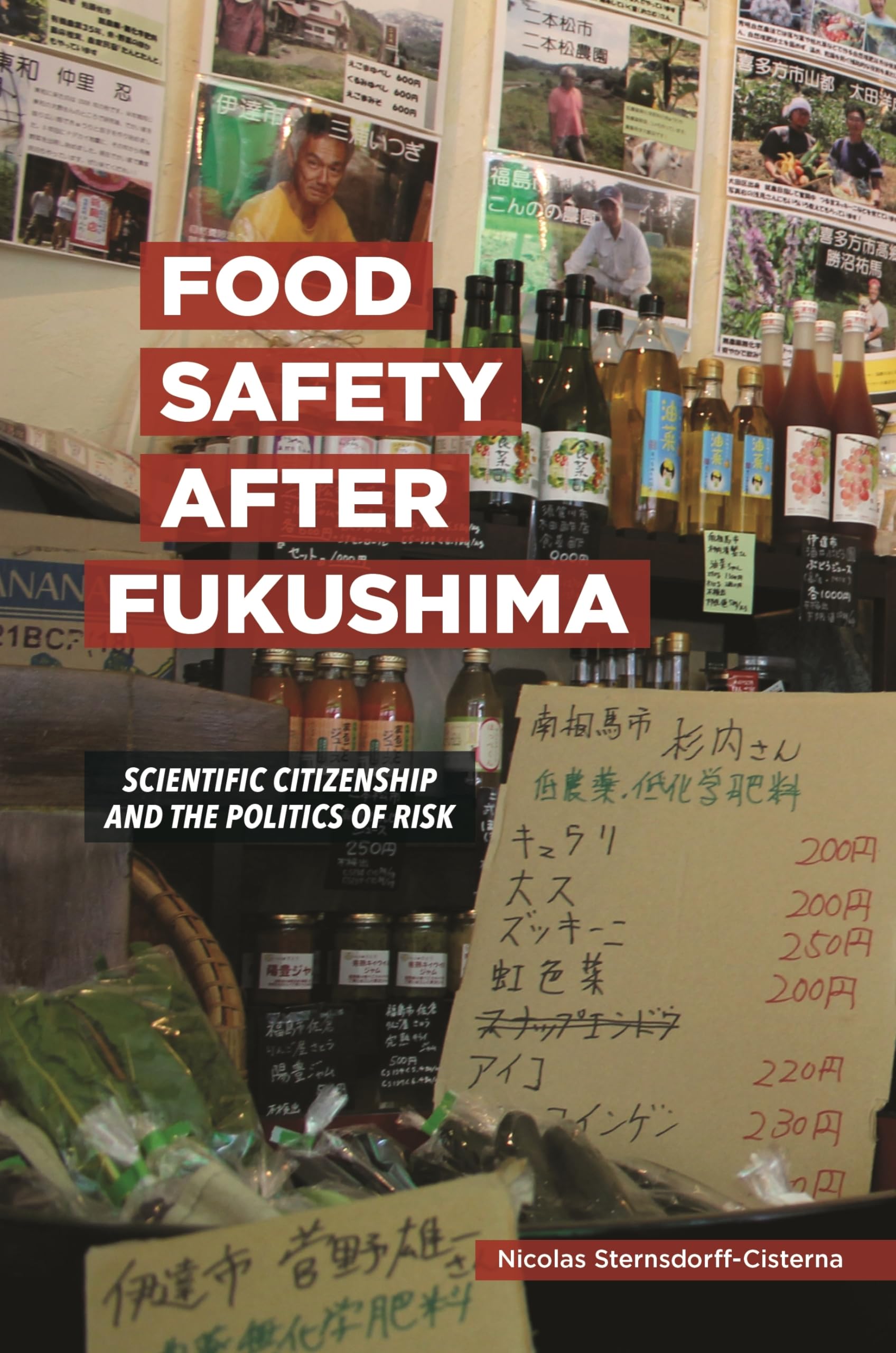 Food Safety After Fukushima: Scientific Citizenship & Risk Politics | Radiation Protection, Disaster Preparedness for Home & Emergency Kits