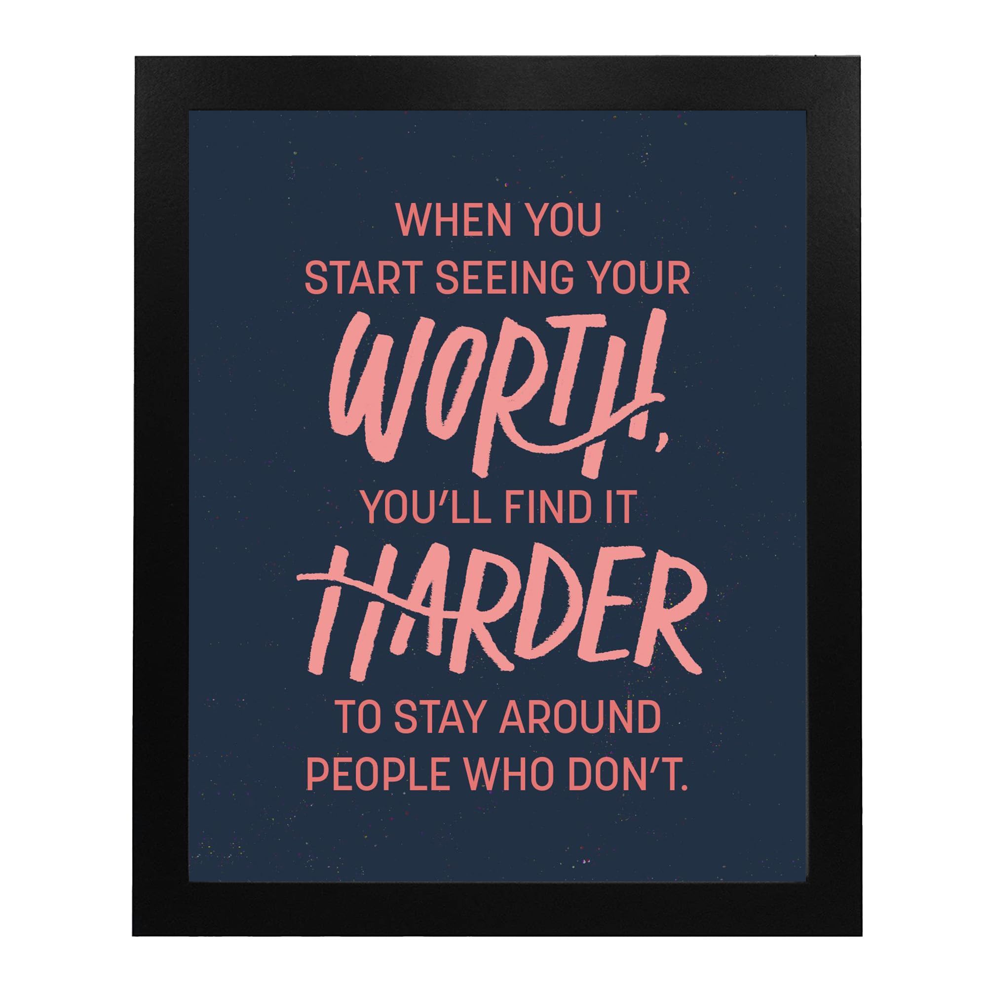 Inspirational Wall Art Print - Modern Home Decor Motivational Quote for Living Room, Bedroom & Classroom - Unframed 8x10 - Perfect for Aesthetic Spaces & Self-Worth Affirmations