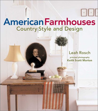 American Farmhouses: Country Style & Design Ideas for Rustic Home Decor & Cozy Living Spaces
