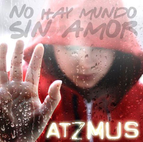 Atzmus No Hay Mundo Sin Amor - Meaning 'There Is No World Without Love' in English - Perfect for Home Decor, Gifts & Spiritual Inspiration