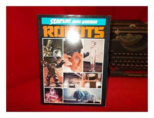 Starlog Photo Guidebook: Robots - Ultimate Collector's Edition for Sci-Fi Fans | Perfect for Home Decor, Gift Giving & Robot Enthusiasts