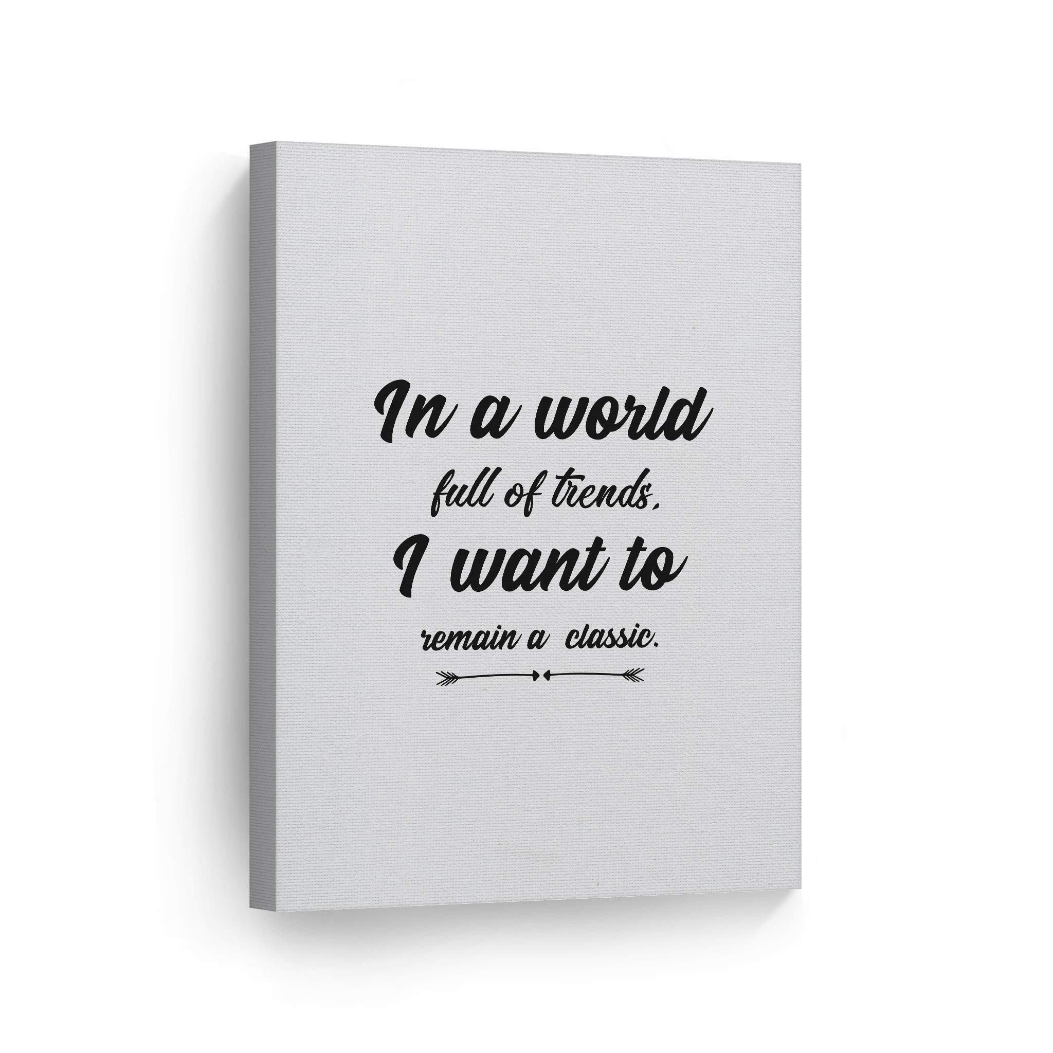 In a World Full of Trends I Want to Remain a Classic - Inspirational Quote Canvas Wall Art Print (36x24 Inches) - Ready to Hang Glam Fashion Decor for Office, Girls Room, Dorm, Bedroom & Living Room - Perfect Motivational Gift for Women & Home Decoration
