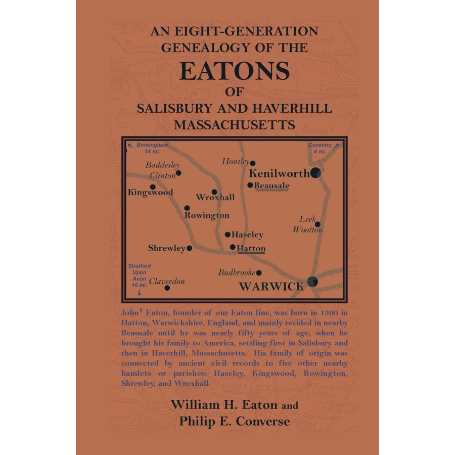 Eaton Family Genealogy Book: Eight Generations of Salisbury & Haverhill, Massachusetts Ancestry - Perfect for Genealogy Research & Family History Enthusiasts