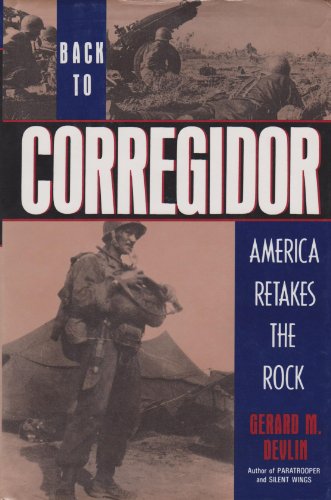 Back to Corregidor: America Retakes the Rock - WWII History Book | Battle of Corregidor, Pacific Theater, Military Strategy | Perfect for History Buffs & WWII Enthusiasts
