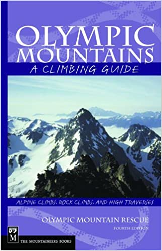 Olympic Mountains Climbing Guide - Expert Tips & Trails for Hikers & Mountaineers | Perfect for Adventure Travel & Outdoor Enthusiasts