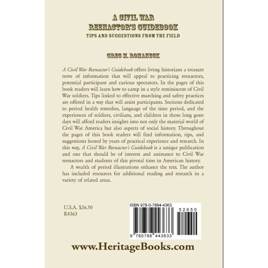 Civil War Reenactor's Guidebook - Ultimate Historical Guide for US Battle Reenactments | Perfect for Living History Events & Educational Purposes
