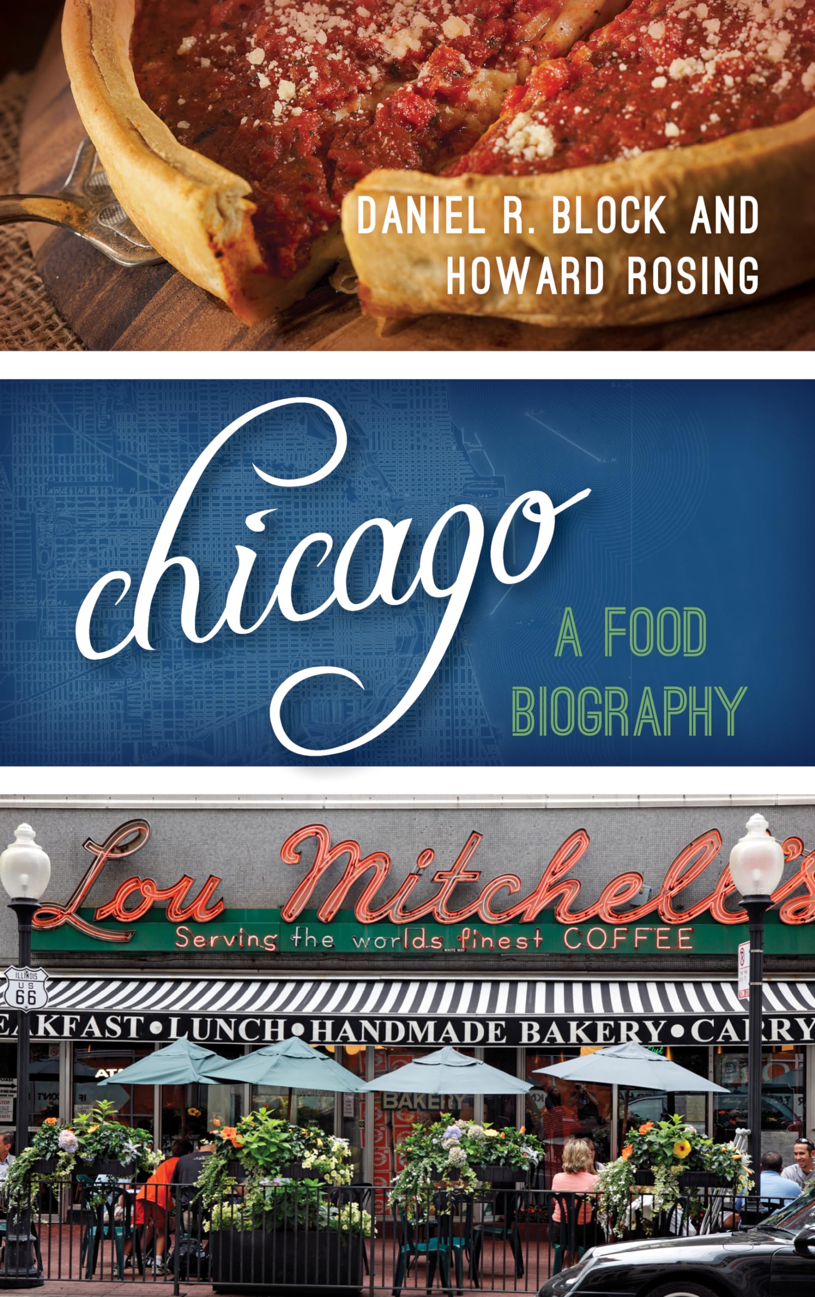 Chicago Food Biography - Big City Cuisine History for Food Lovers