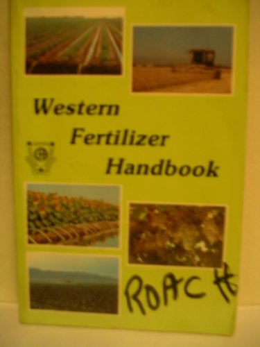 Western Fertilizer Handbook - Essential Guide for Organic Gardening, Lawn Care & Plant Nutrition | Best for Home Gardeners & Farmers