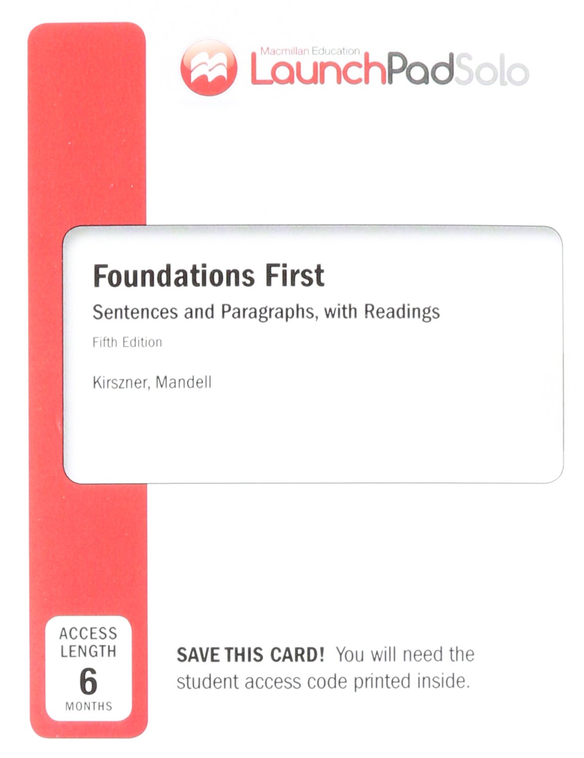 Foundations First with Readings 5th Edition Textbook & LaunchPad Solo Six-Month Access - Essential College Writing & Composition Resource for Students & Educators