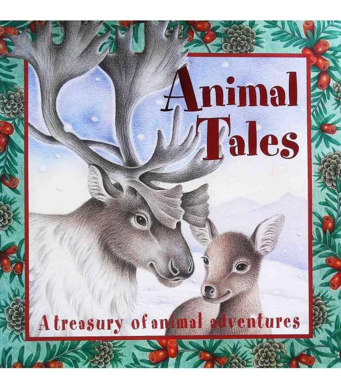 Animal Tales: A Treasury of Animal Adventure Books for Kids | Fun Bedtime Stories & Classroom Reading