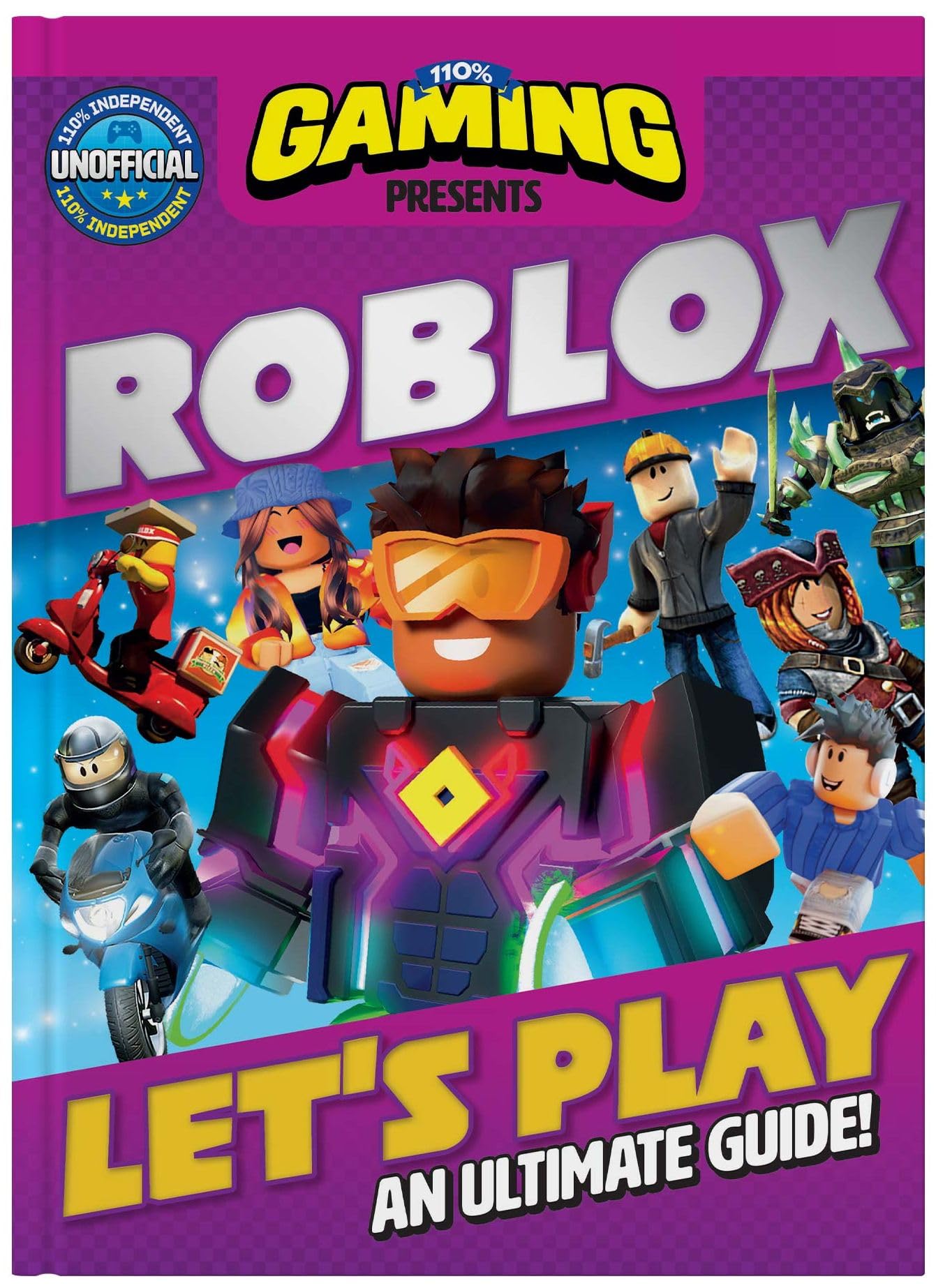 Let's Play Roblox: The Ultimate Unofficial Guide - Tips, Tricks & Strategies for Beginners to Advanced Players | Perfect for Gaming Enthusiasts & Parents