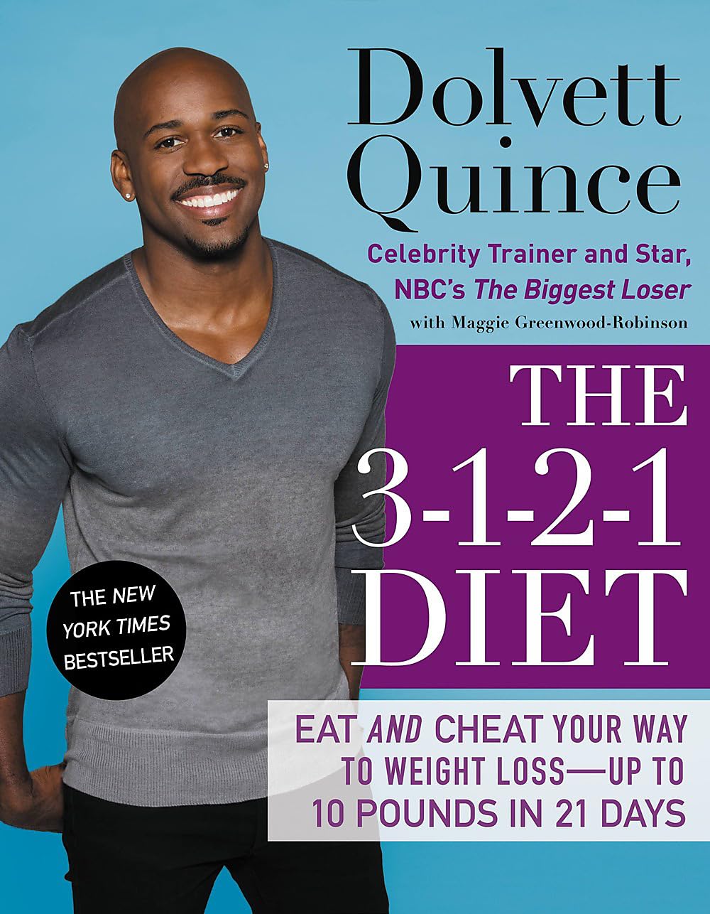 The 3-1-2-1 Diet Plan: Lose Up to 10 Pounds in 21 Days with Strategic Eating & Cheat Meals | Weight Loss Program for Busy Professionals & Home Cooks