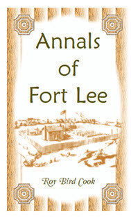 Annals of Fort Lee West Virginia - Historical Book on Fort Lee WV History | Perfect for History Buffs & Local Heritage Enthusiasts