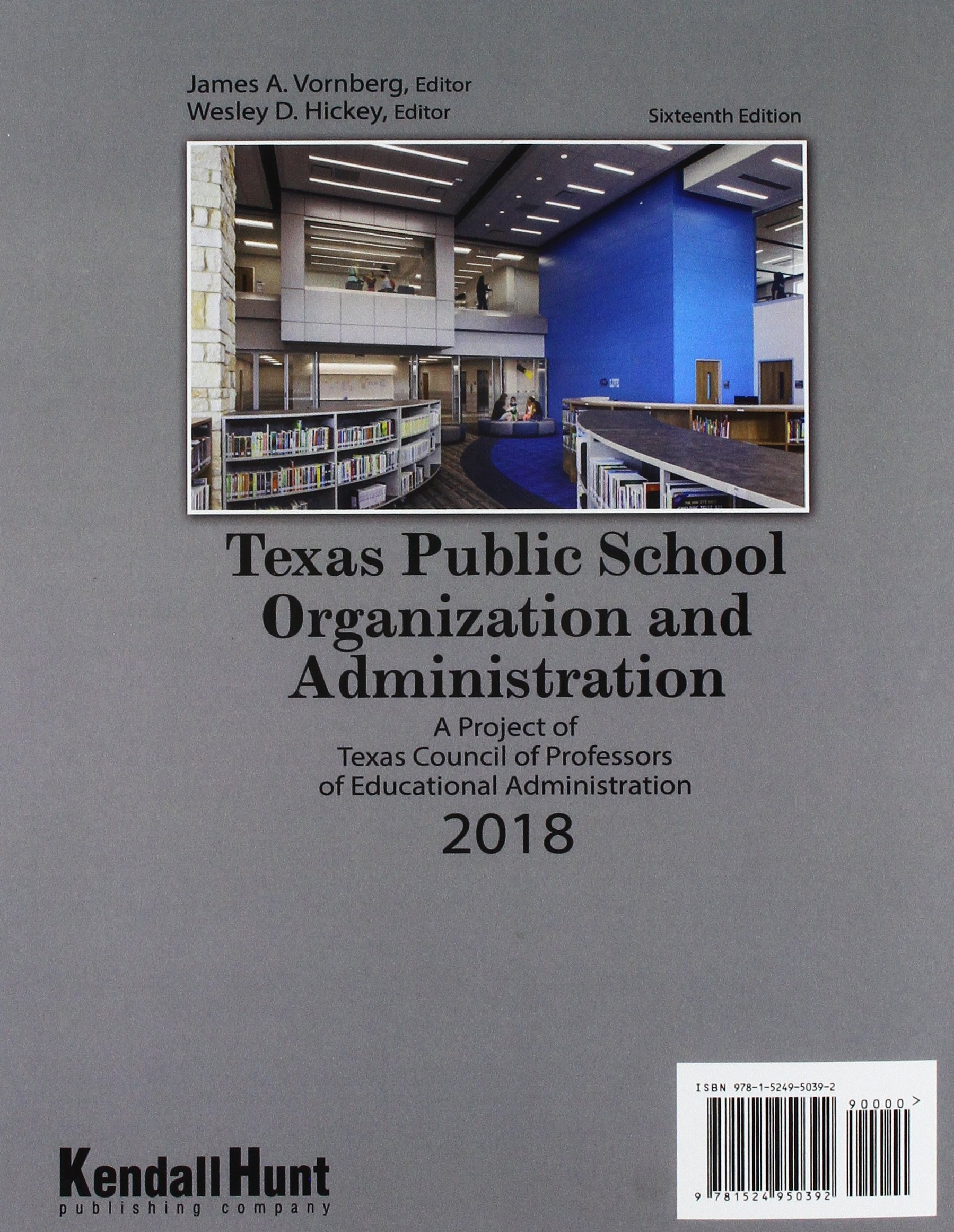 Texas Public School Organization and Administration 2018 Guide: Essential Strategies for Effective School Management and Classroom Implementation