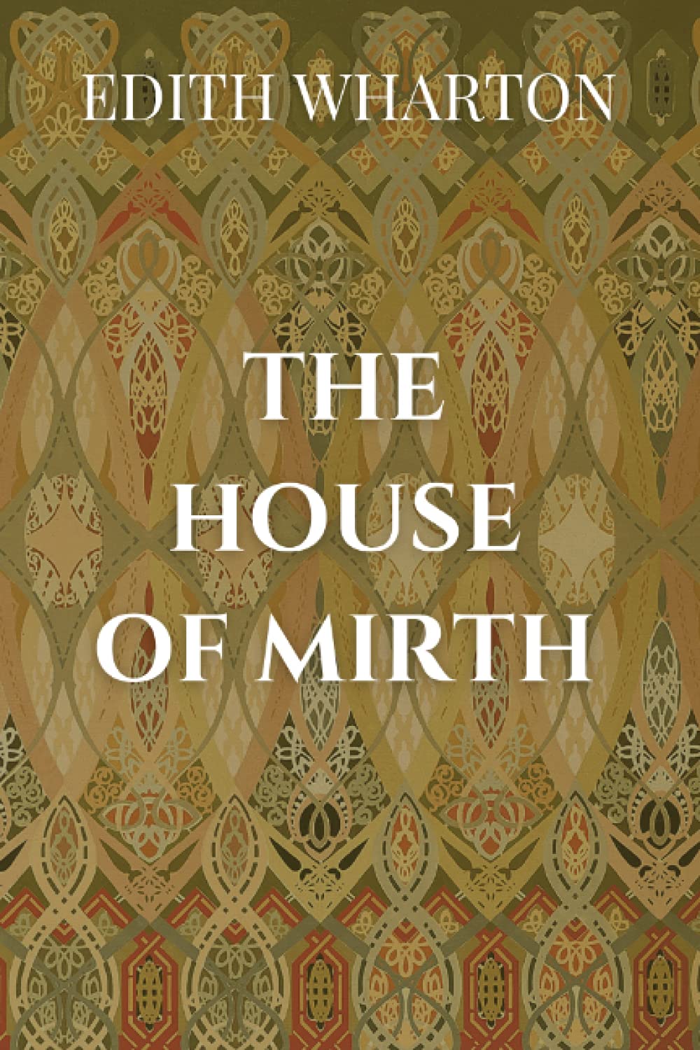 The House of Mirth by Edith Wharton - Classic American Novel | Perfect for Book Clubs & Literature Lovers | Great Gift for Readers & Collectors