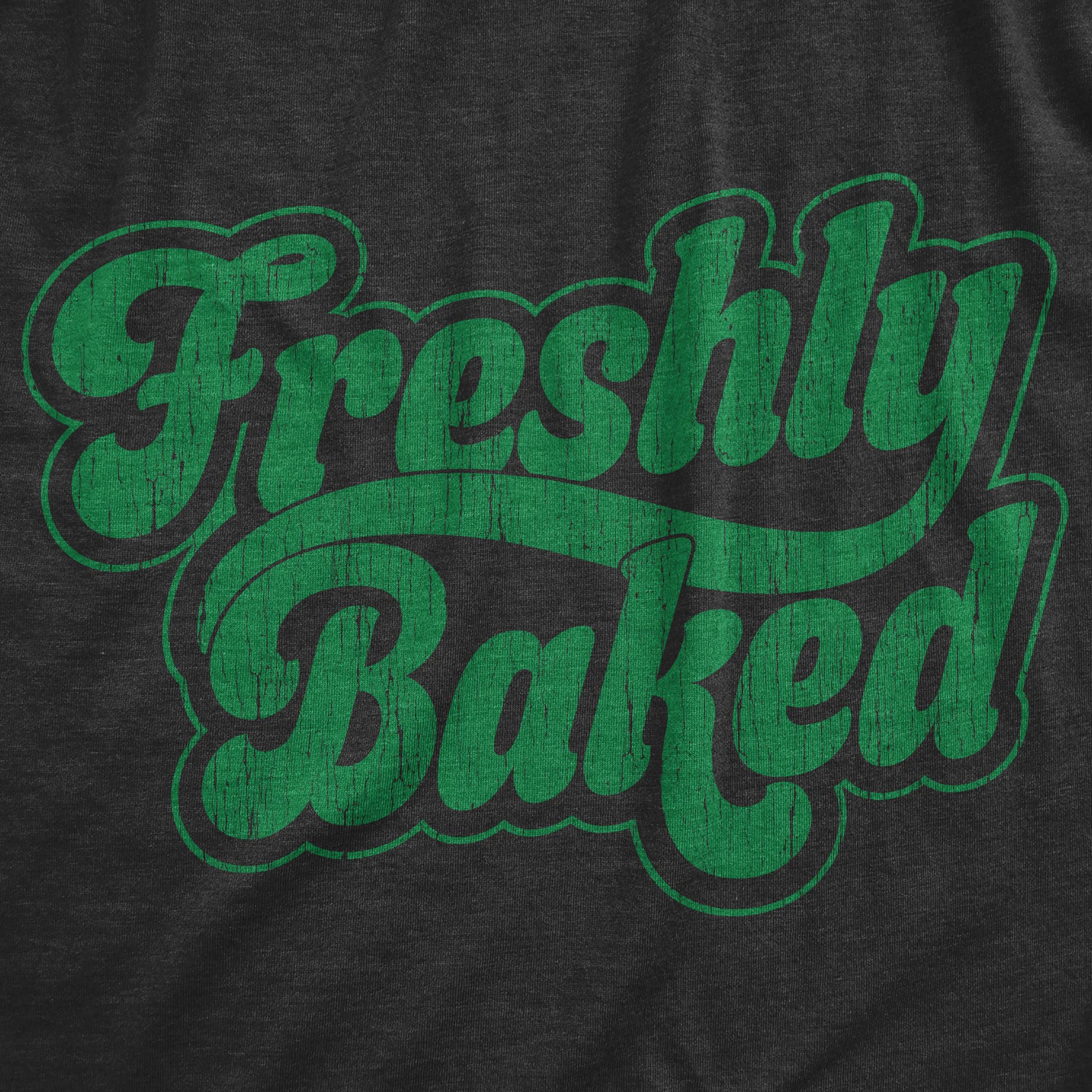 Funny 420 Weed Smoking T-Shirt for Women - Freshly Baked Pot Lovers Tee - Perfect for Stoner Gifts, Cannabis Parties & 420 Celebrations