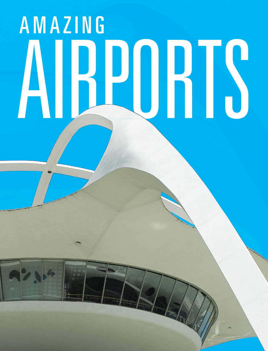 Best Airports in the World - Top International Airports for Travel & Layovers | Perfect for Business Trips & Family Vacations