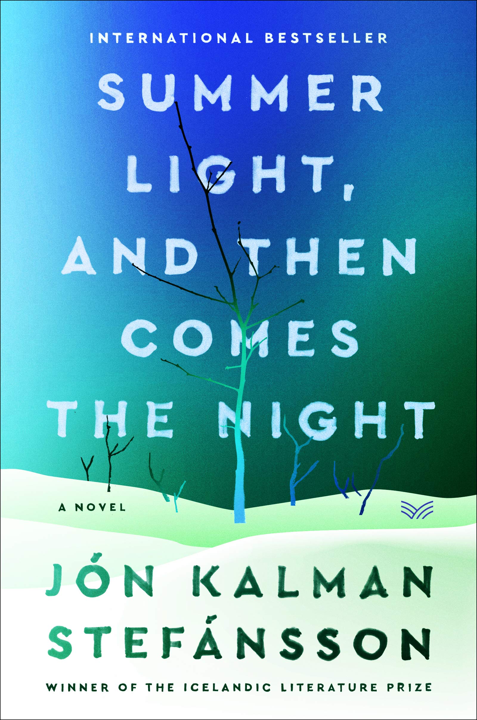 Summer Light, and Then Comes the Night: A Novel - Emotional Literary Fiction for Book Clubs & Beach Reading