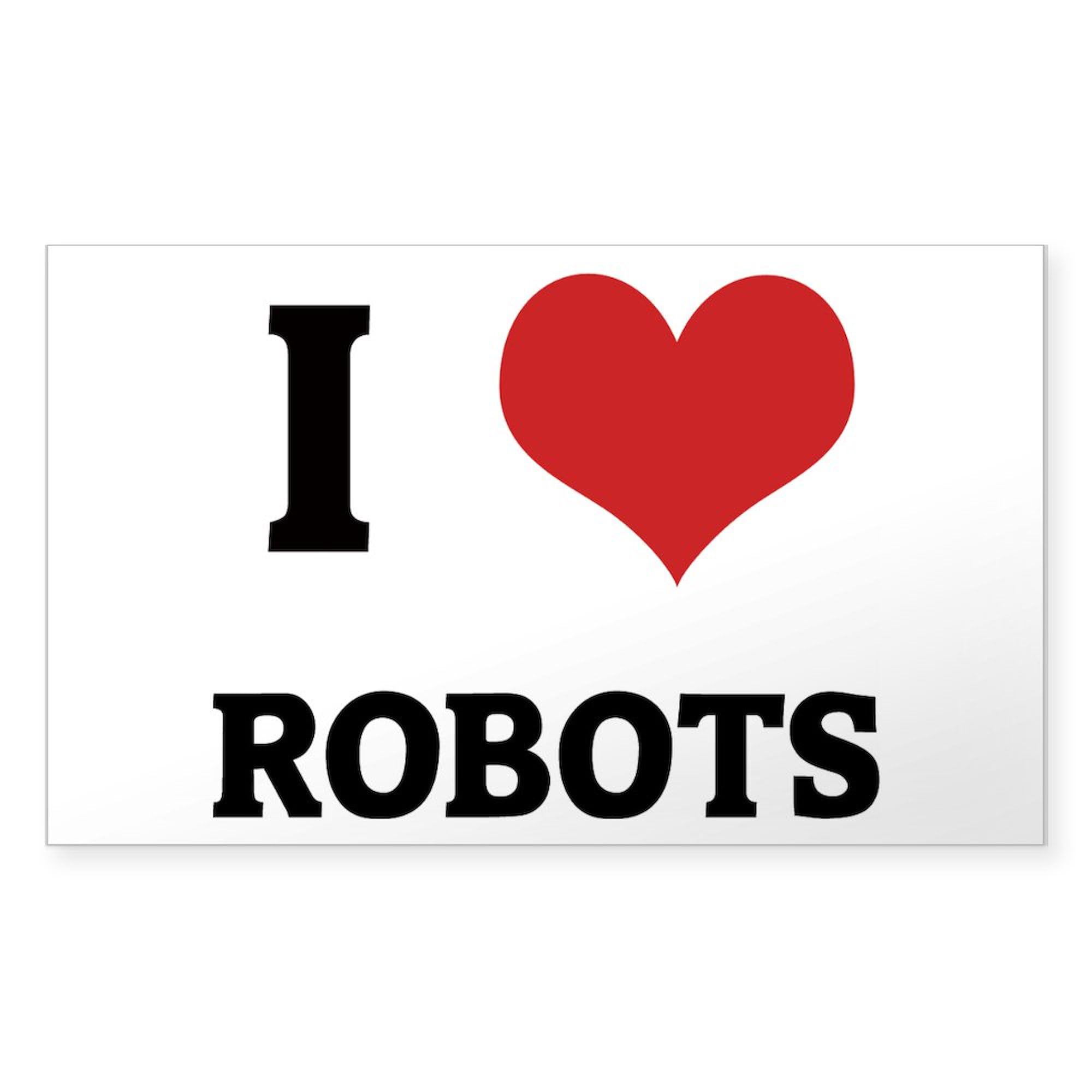 I Love Robots Rectangle Sticker - Durable Vinyl Bumper Sticker for Cars, Laptops & Water Bottles - Fun Robot-Themed Decal for Tech Lovers & Science Enthusiasts