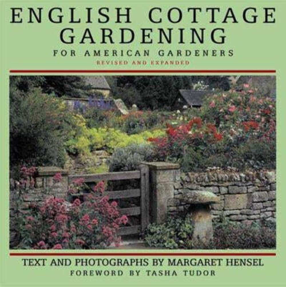 English Cottage Gardening for American Gardeners - Revised Edition | Beautiful Flower Gardens & Landscaping Ideas | Perfect for Backyard, Patio & Outdoor Decor