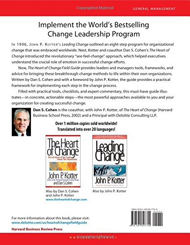 The Heart of Change Field Guide: Practical Tools & Tactics for Organizational Leadership Transformation | Business Change Management Strategies for Teams & Executives