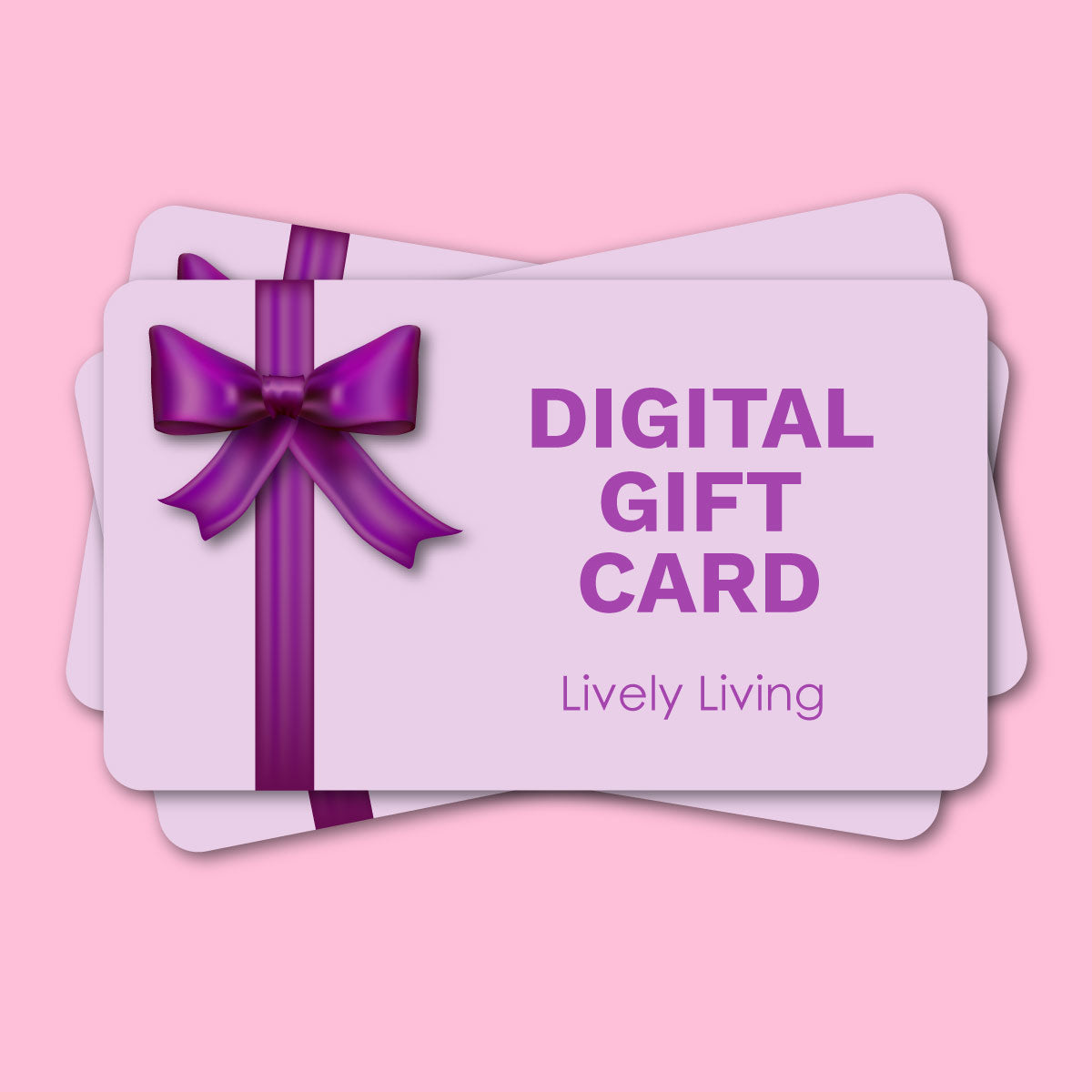 Lively Living E Gift Card - Perfect for Online Shopping, Birthday Gifts & Special Occasions | Digital Gift Card for Friends & Family