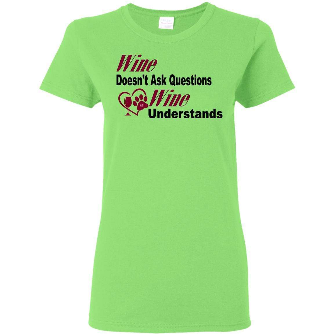 Wine Doesn't Ask Questions Funny Ladies T-Shirt - Burgundy Lettering Graphic Tee for Women | Casual Wear, Girls Night Out, Wine Lovers Gift