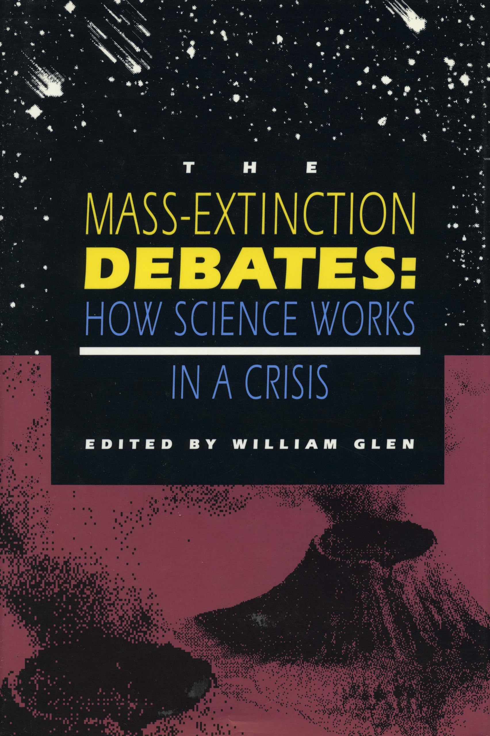 The Mass-Extinction Debates: Scientific Analysis of Global Crisis Events - Perfect for Researchers, Educators & Science Enthusiasts