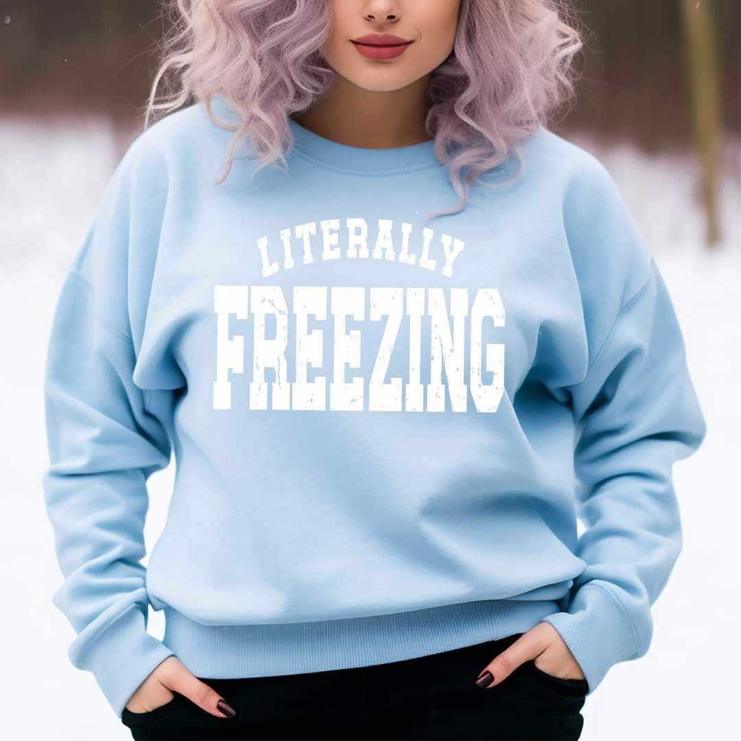 Literally Freezing Sweatshirt - Cozy Oversized Pullover for Winter | Trendy Streetwear for Cold Weather Outfits & Layering