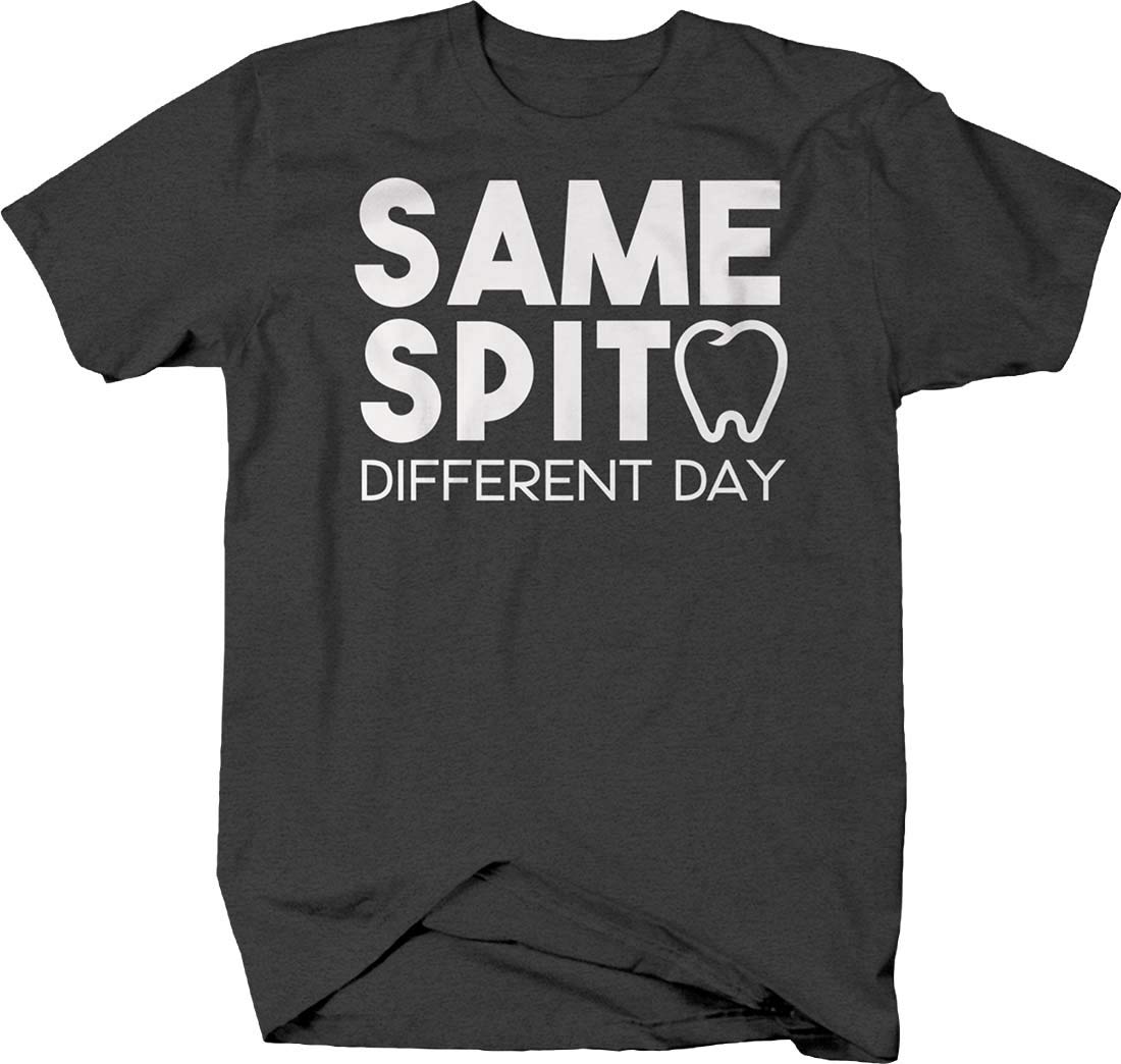Funny Dentist T-Shirt for Men - 'Same Spit Different Day' Graphic Tee - Cool Dental Hygienist Apparel for Work & Casual Wear