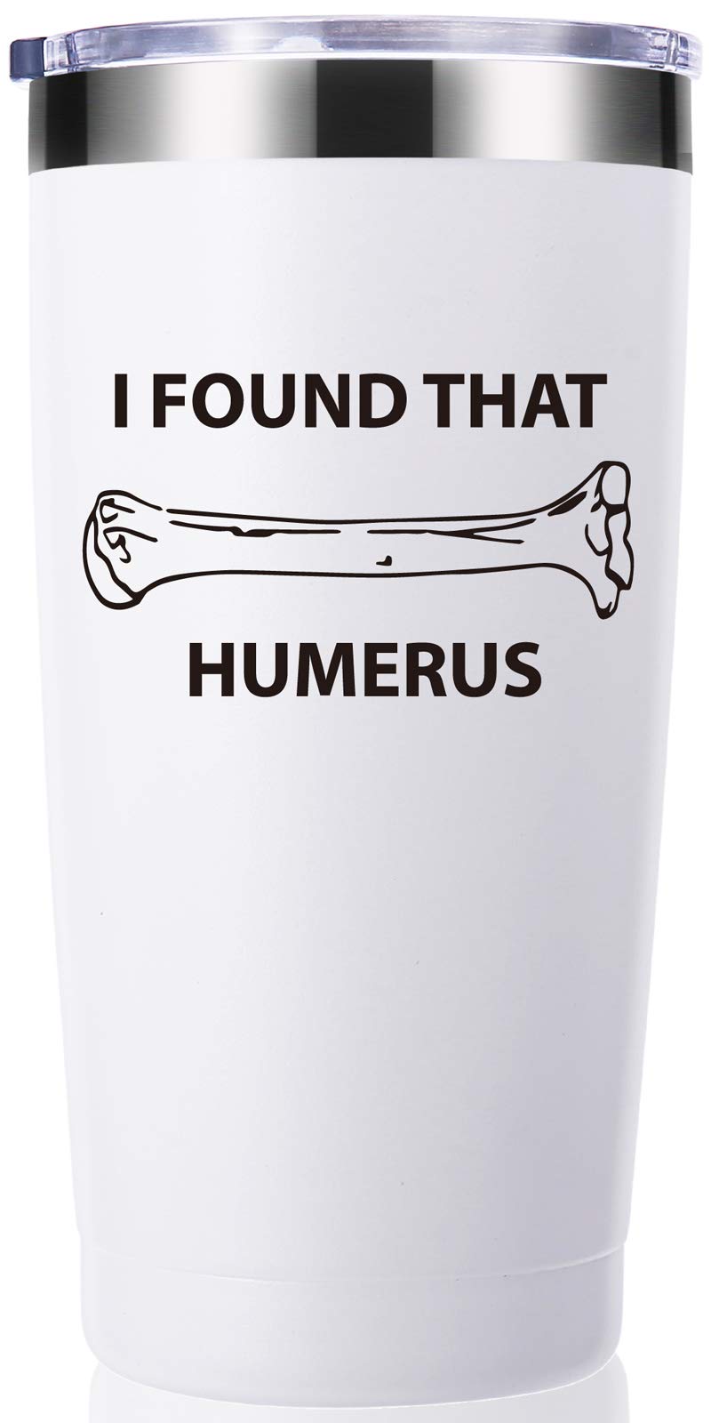 20oz Humerus Bone Tumbler - Insulated Travel Mug for Doctors, Nurses & Medical Students | Perfect Anatomy-Themed Gift for Birthdays, Christmas & Graduations | BPA-Free White Coffee Cup for Hospitals, Clinics & Science Enthusiasts