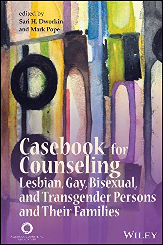 Casebook for Counseling LGBTQ+ Individuals and Their Families by Sari H. Dworkin | LGBT Therapy Guide for Professionals | Essential Resource for Mental Health Practitioners, Social Workers, and Counselors | Perfect for Clinical Practice, Training, and Diversity Education