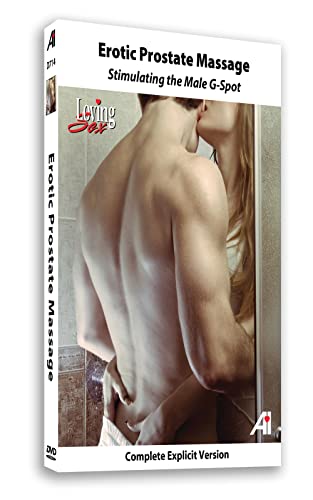 LOVING SEX - Erotic Prostate Massage DVD for Men's Pleasure | Adult Entertainment & Couples Intimacy | Enhance Sensual Experience in the Bedroom