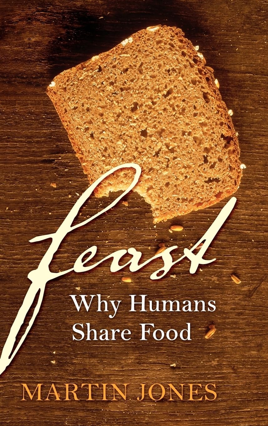 Feast: The Cultural and Social Significance of Food Sharing | Explore the History and Traditions of Shared Meals | Perfect for Food Lovers and Cultural Enthusiasts