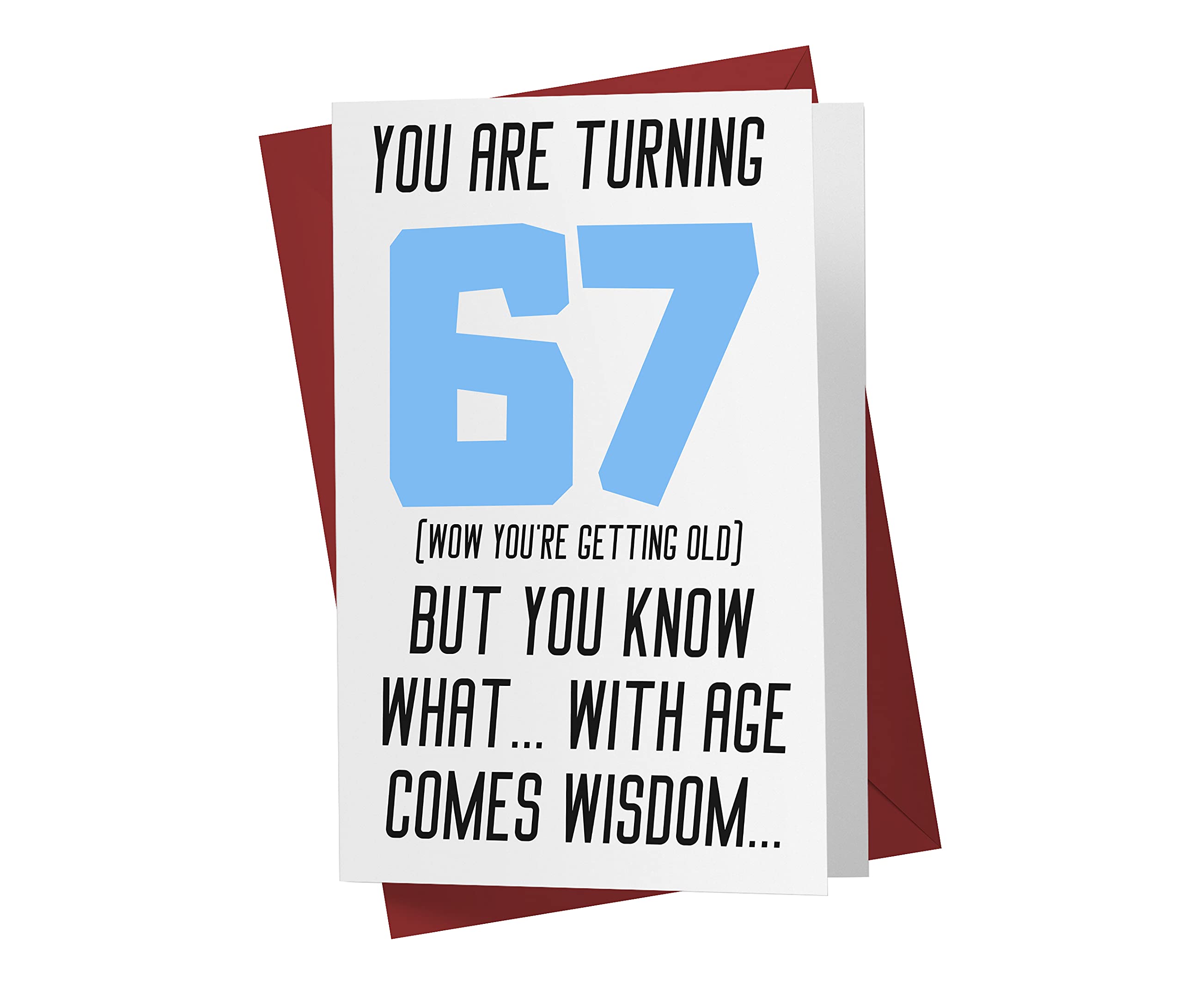 67th Birthday Cards for Men - Funny Rude Sarcastic Cards for Boyfriend, Husband, Dad & Friends | Humorous Offensive Gifts for 67 Year Olds | Perfect for Retirement Parties & Milestone Celebrations