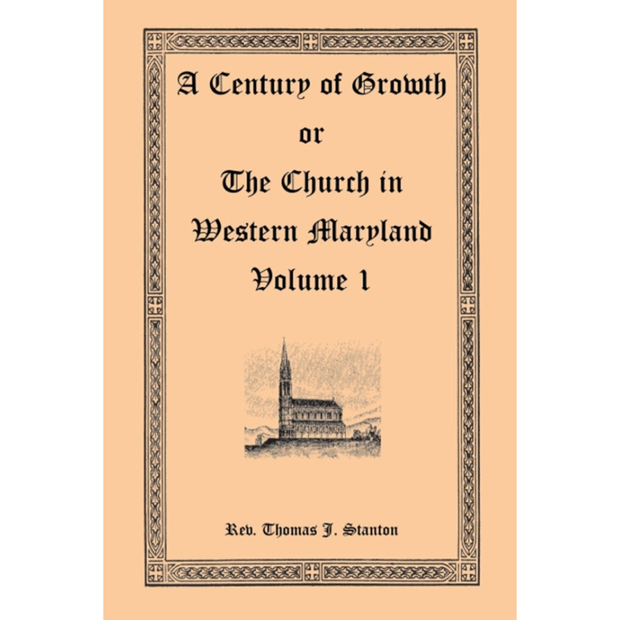 The History of the Church in Western Maryland - A Century of Growth [2 Volume Set] | Religious Studies & American History Books for Scholars & Collectors