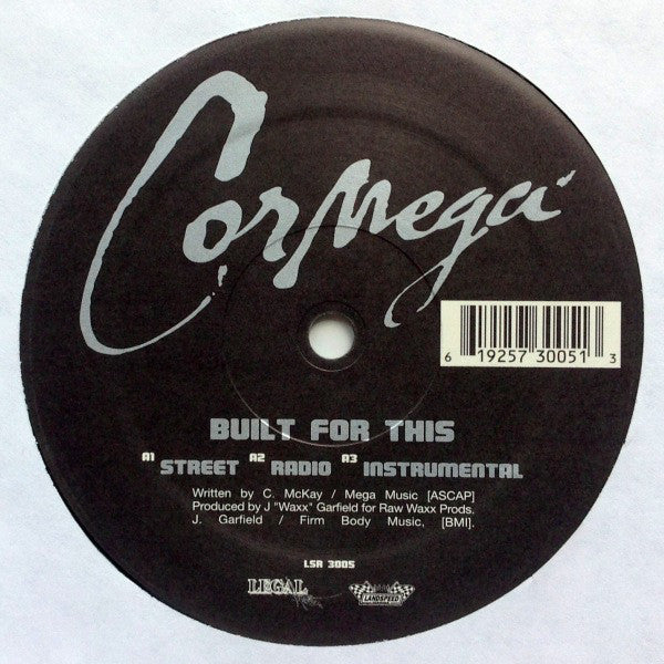 Cormega – Built For This / True Meaning – Legal Hustle Entertainment – Landspeed Records LSR3005 – Hip Hop Vinyl Record – Limited Edition Collectible – Perfect for DJs & Music Enthusiasts