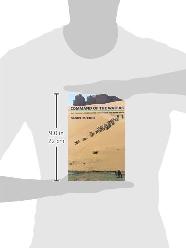 Command of the Waters: Iron Triangles, Federal Water Development & Native American Water Rights | Water Policy Book for Environmental Studies & Political Science