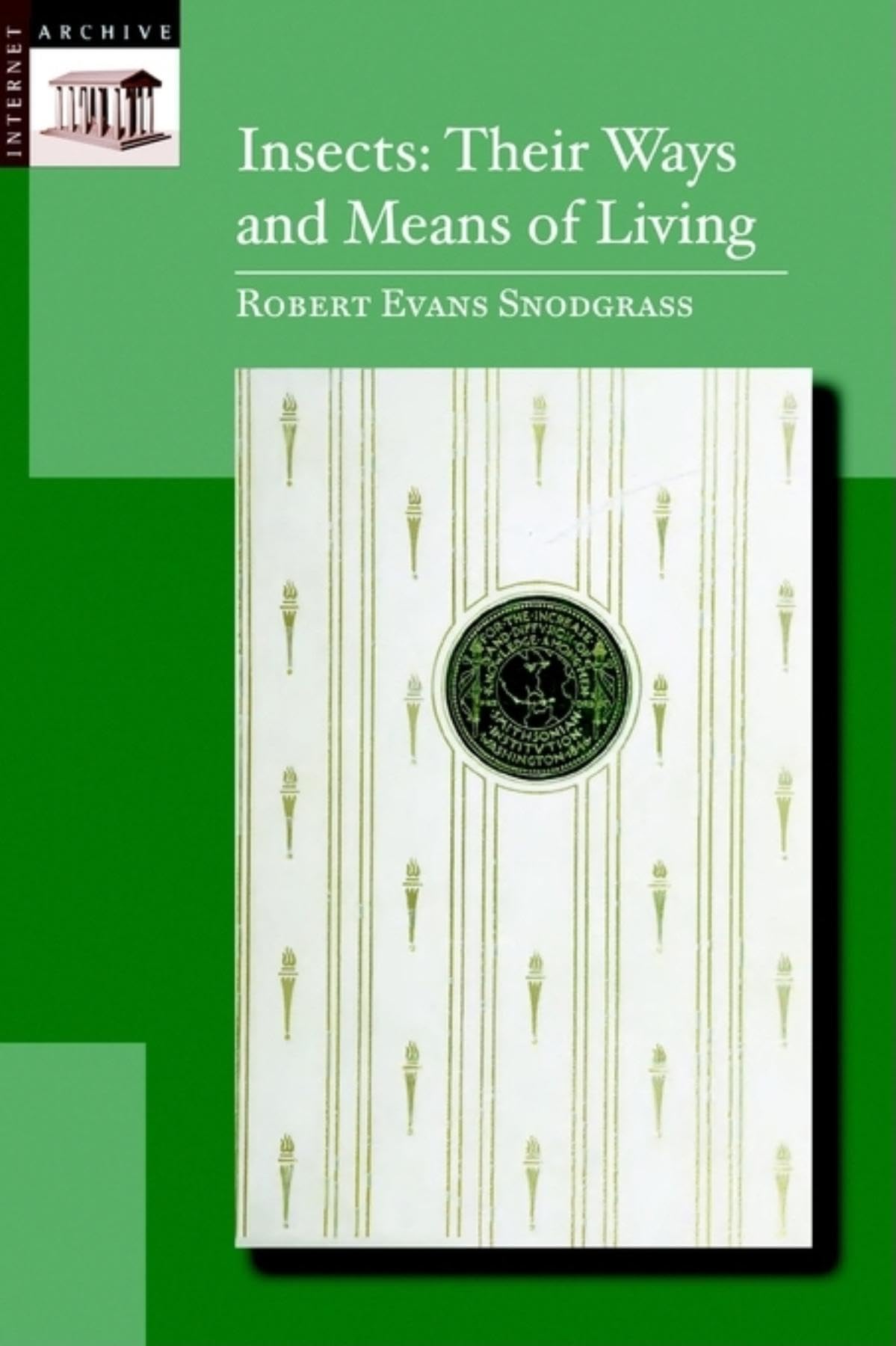 Insects: Their Way and Means of Living - Natural Science Book by Applewood Books | Perfect for Entomology Students, Nature Lovers & Homeschooling
