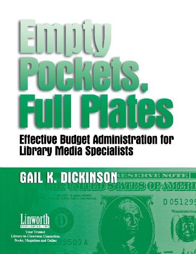 Effective Budget Administration for Library Media Specialists by Gail K. Dickinson (2003) - Money Saving Strategies for School Libraries & Resource Management
