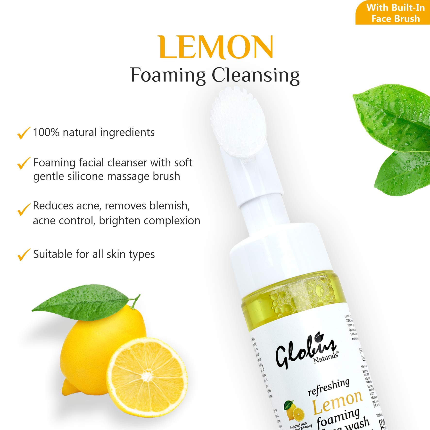 Globus Naturals Refreshing Lemon Foaming Face Wash with Silicone Massage Brush - Acne Fighting, Skin Brightening, Paraben & Sulfate Free (150ml) | Gentle Cleanser for Oily & Combination Skin | Morning & Night Skincare Routine