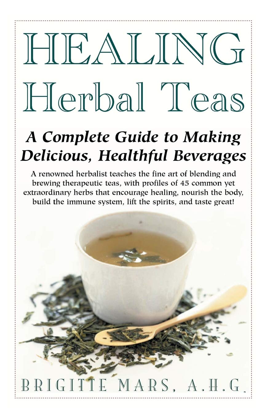 Organic Healing Herbal Teas for Wellness - Complete Guide to Brewing Delicious & Healthy Beverages | Perfect for Relaxation, Detox & Immune Support