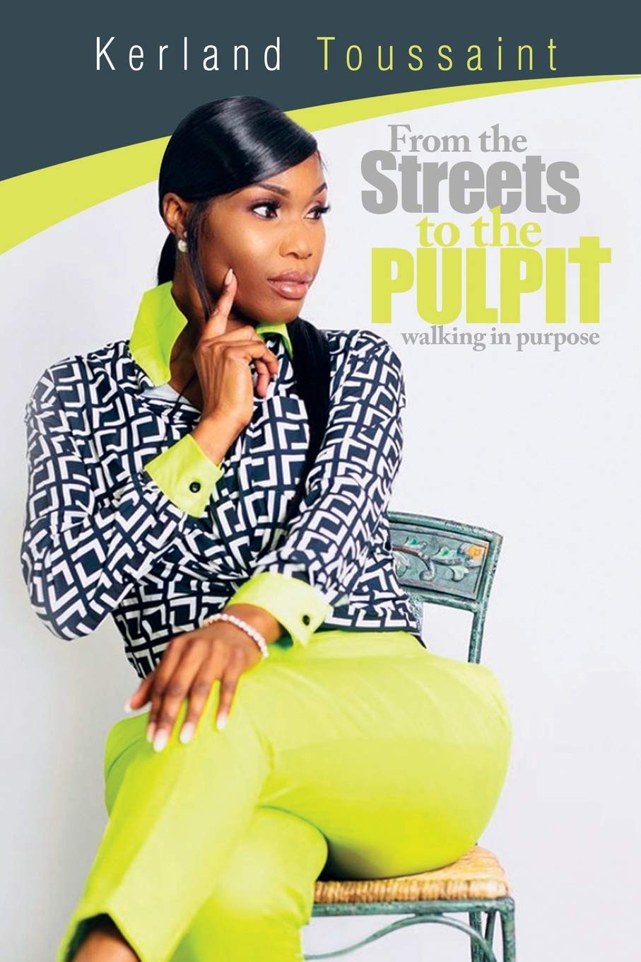 From the Streets to the Pulpit: Walking in Purpose - Inspirational Christian Book for Personal Growth & Spiritual Journey | Perfect for Bible Study, Church Groups & Faith-Based Counseling