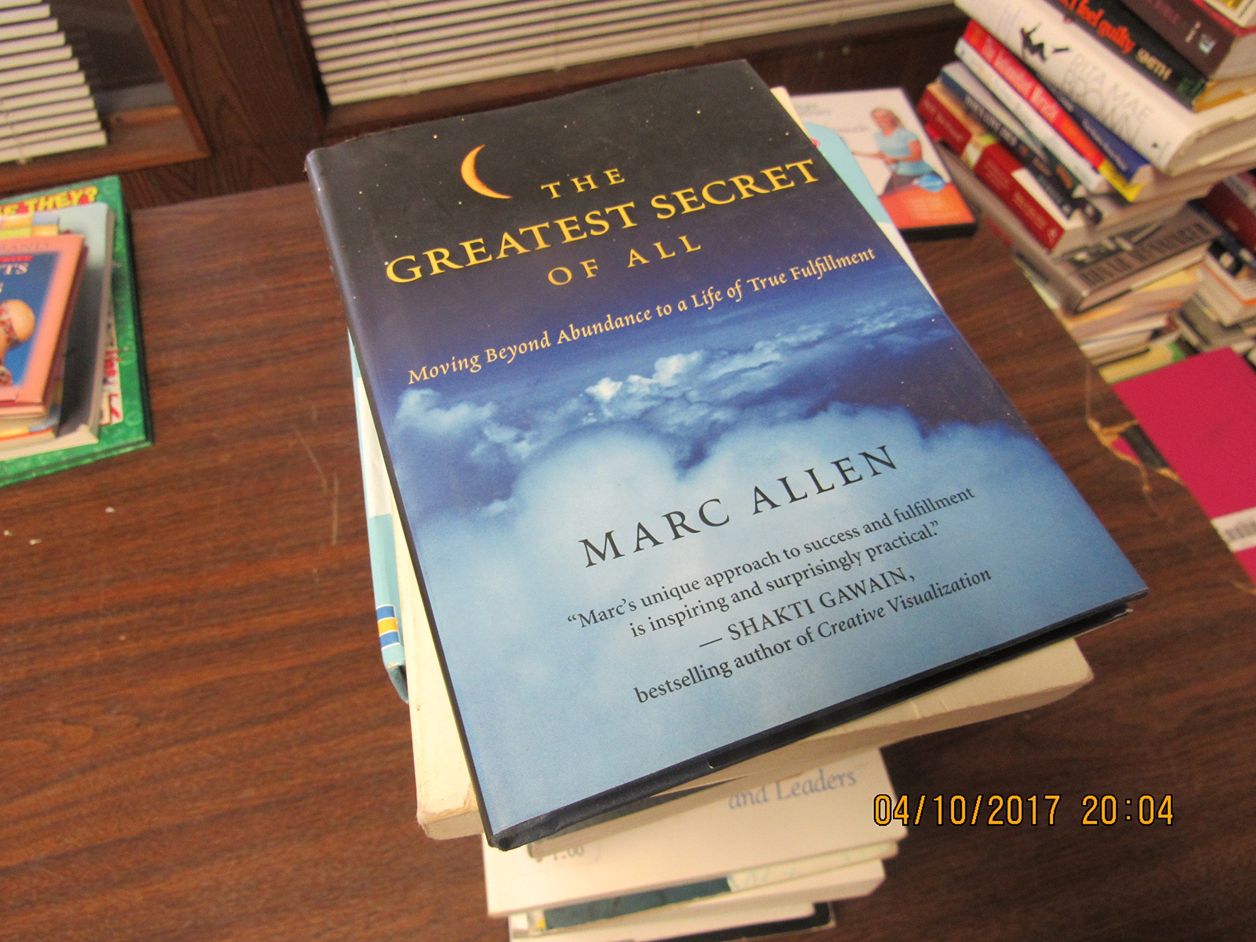 The Greatest Secret of All: Moving Beyond Abundance to True Fulfillment - Self-Help Book for Personal Growth & Spiritual Enlightenment | Perfect for Meditation, Mindfulness Practice & Life Transformation