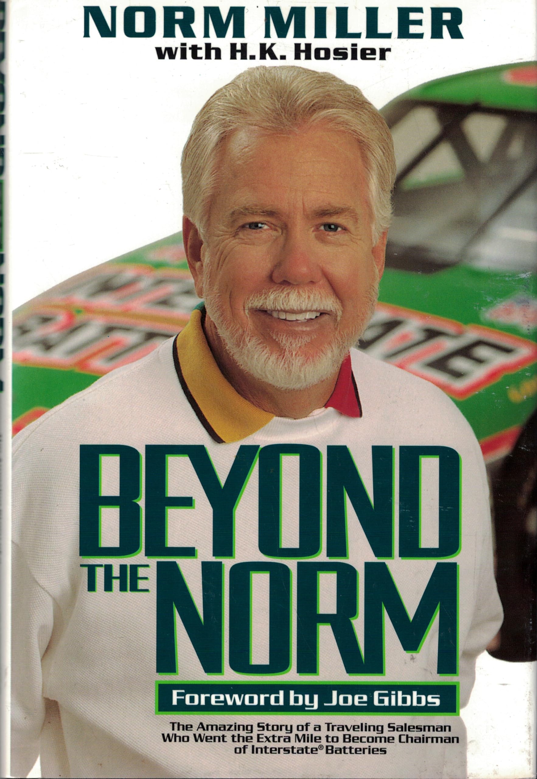 Beyond the Norm: The Inspiring Journey of a Traveling Salesman Who Became Chairman of Interstate Batteries - Perfect for Business Motivation & Entrepreneurial Success Stories
