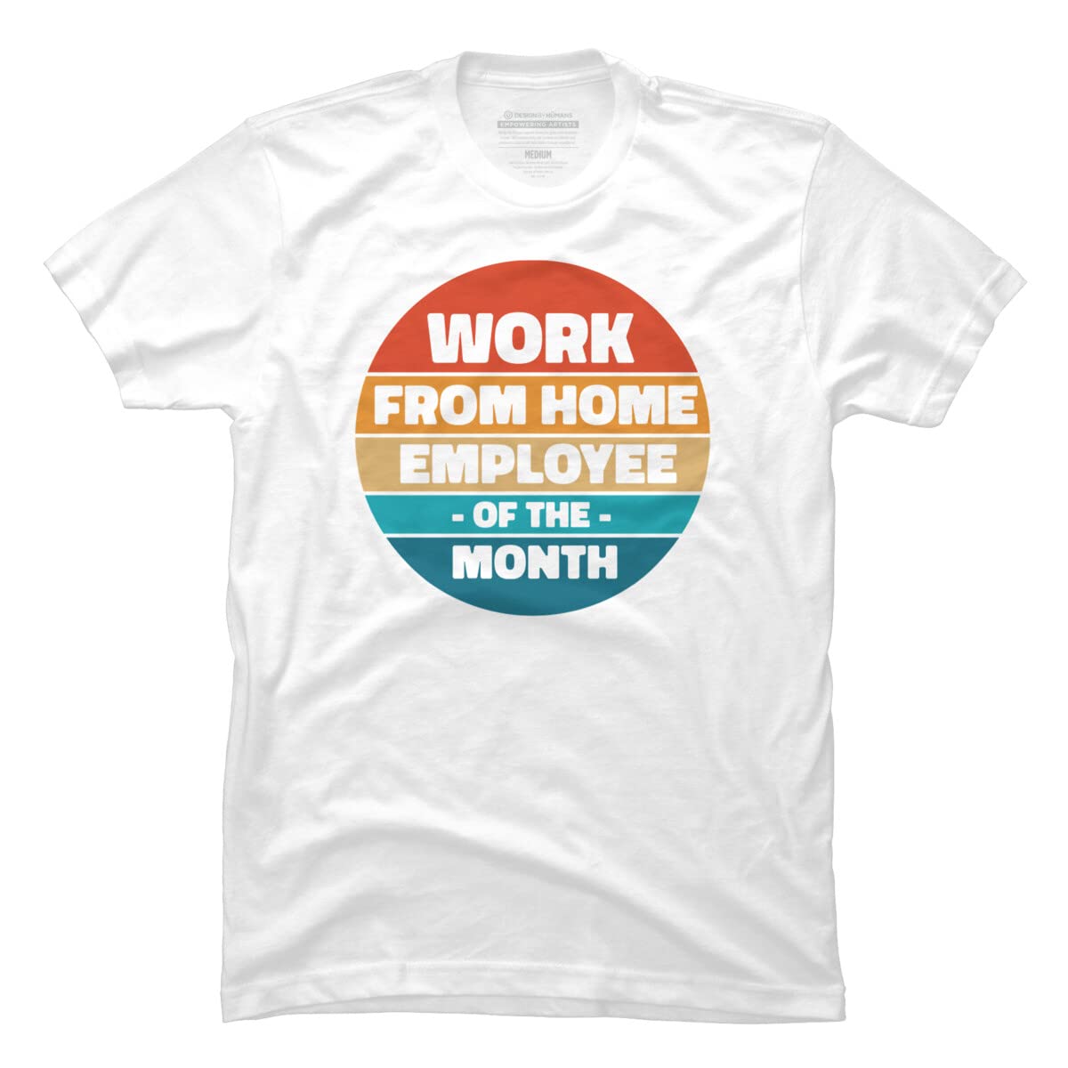 RandomDudeArt Employee of The Month Graphic T-Shirt for Men - Comfortable Cotton Tee for Home Office & Remote Work - Funny Work From Home Gift Idea