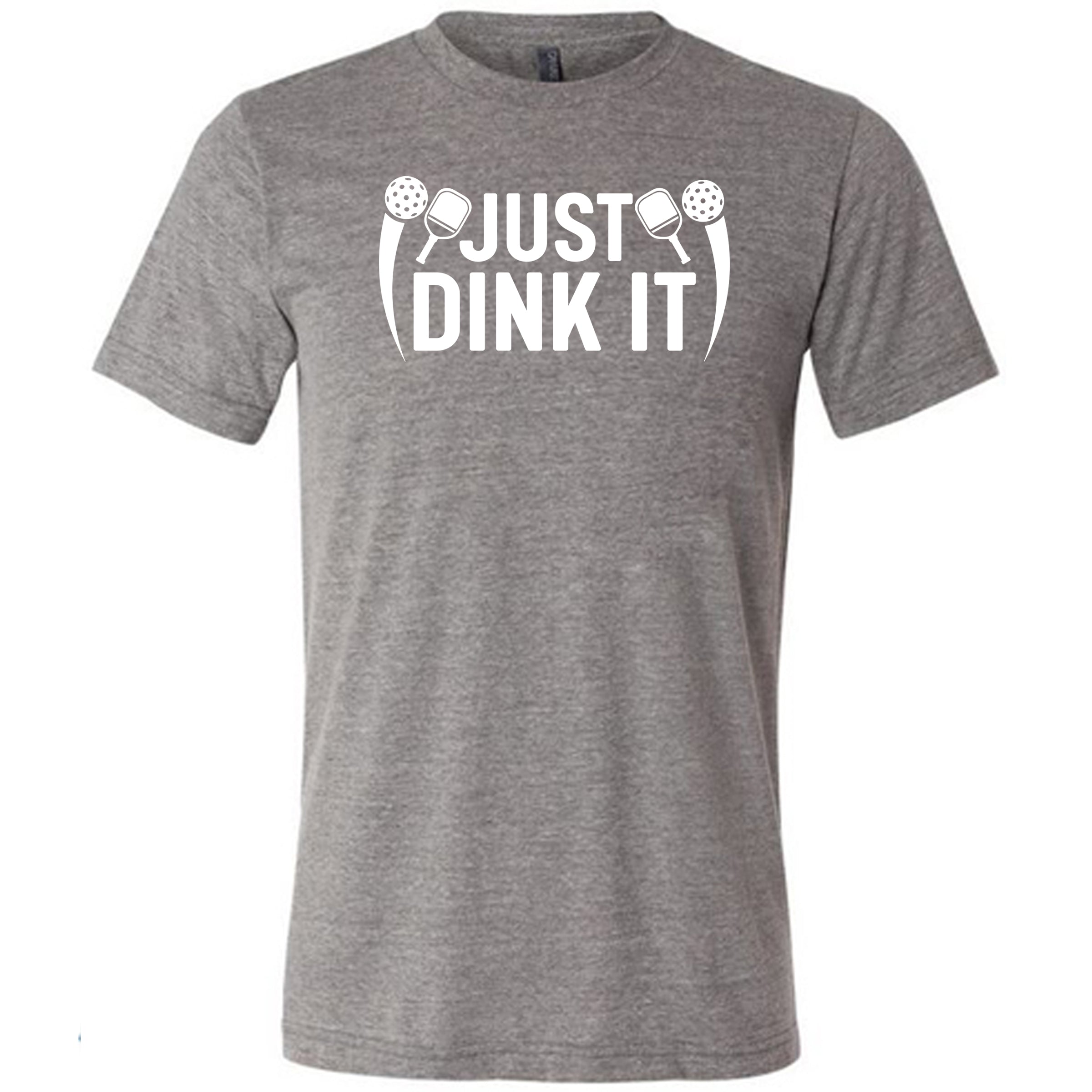 Just Dink It Shirt - Unisex Funny Sports T-Shirt for Men & Women | Perfect for Basketball Fans, Gym Workouts & Casual Wear